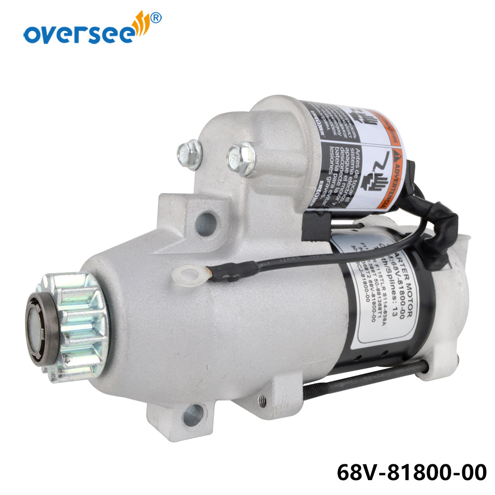 Oversee marine 68V-81800 Starter Motor For YAMAHA Outboard 4T F115TJR F115TLR; S114-838A/b/c ;Mercury 50-881368T;50-881368T1;50-881368T2